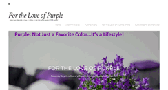 Desktop Screenshot of fortheloveofpurple.com